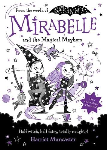 Isadora Moon Mirabelle and the Magical Mayhem