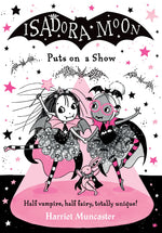 Isadora Moon - "Puts on a Show"-rebooked, children's book, teenager's book, second hand book, english book, 小童書，青少年書，二手書，英文書