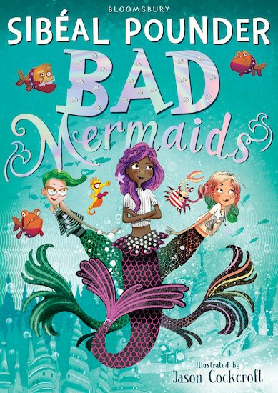 Bad Mermaids