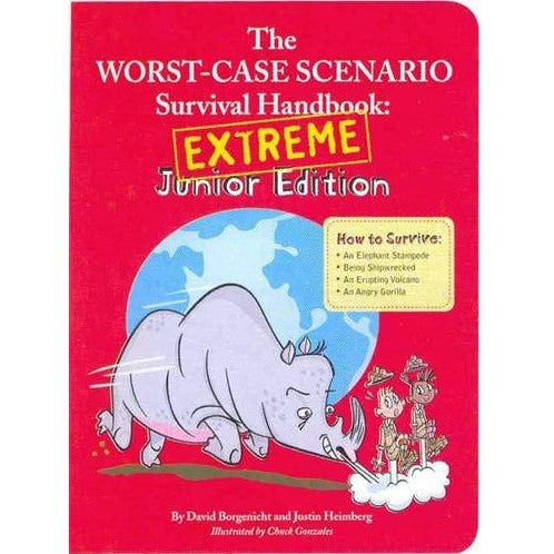 The Worst-Case Scenario Survival Handbook:  Extreme Junior Edition