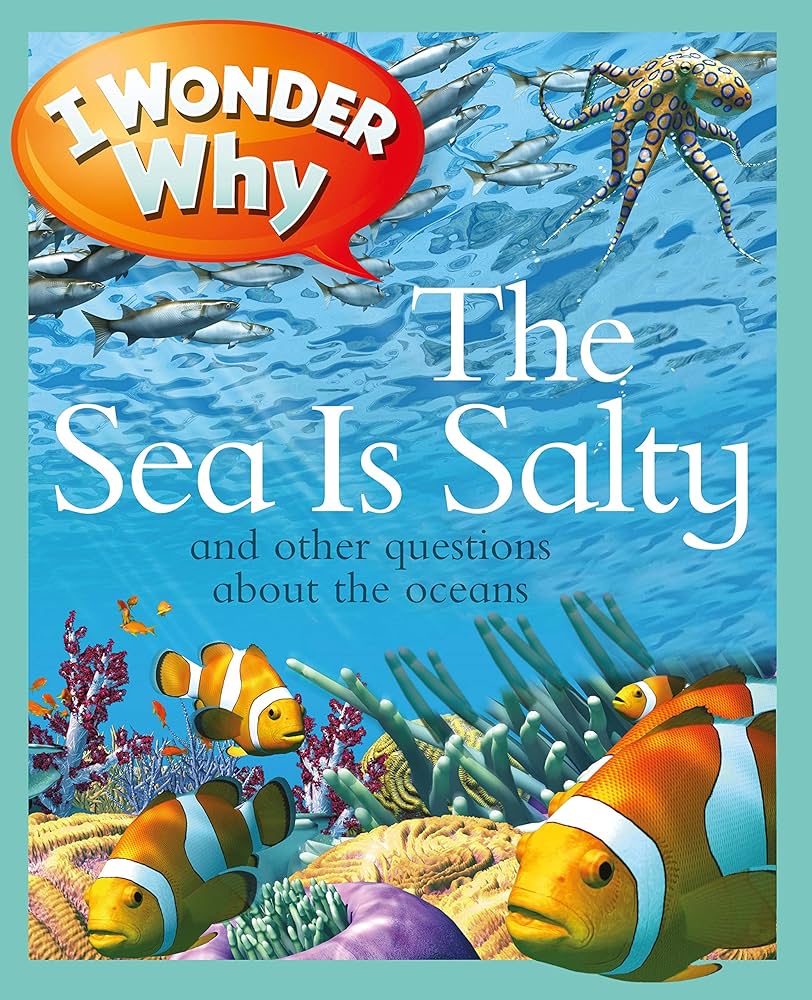 I Wonder Why - "The Sea Is Salty"