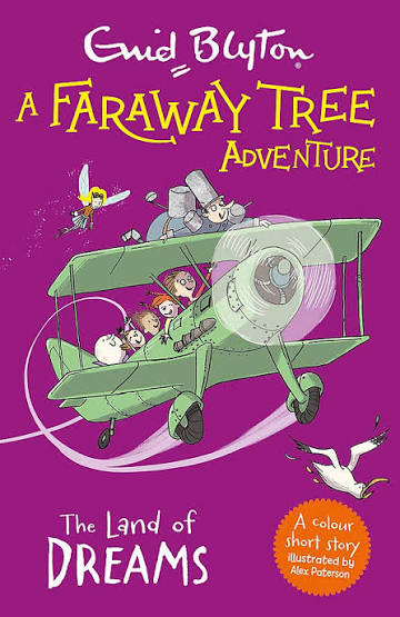 A Faraway Tree Adventure - "The Land of Dreams"