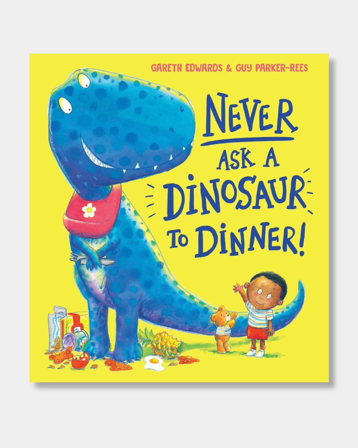 Never Ask A Dinosaur To Dinner!