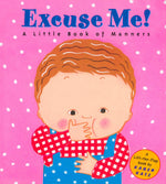 Excuse Me! - "A Little Book of Manners"-rebooked, children's book, teenager's book, second hand book, english book, 小童書，青少年書，二手書，英文書
