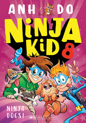 Ninja Kid 8 - "Ninja Dogs!"