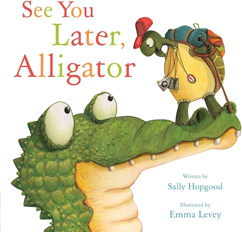 See You Later,  Alligator