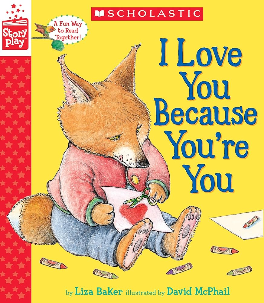 I Love You Because You're You