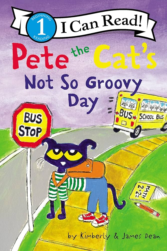 I Can Read! (Beginning Reading 1) - "Pete the Cat's Not So Groovy Day"