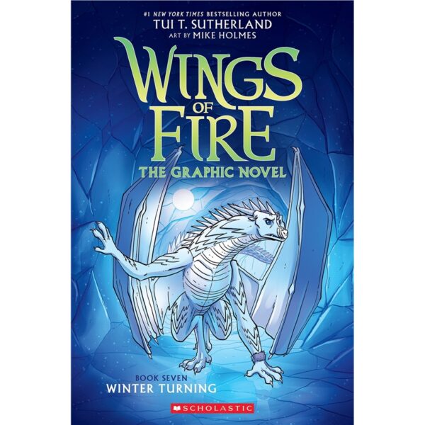 Wings of Fire The Graphic Novel : Book seven Winter Turning