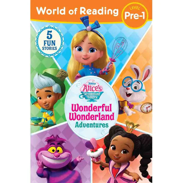 World of Reading (Level Pre-1) : " Disney Junior Alice's Wonderland Bakery"