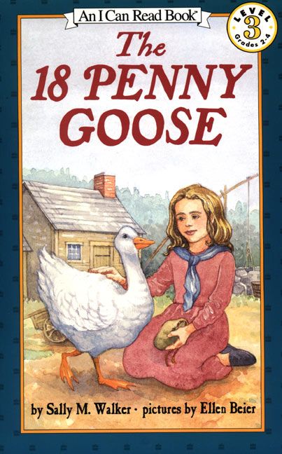 An I Can Read Book - "The 18 Penny Goose"