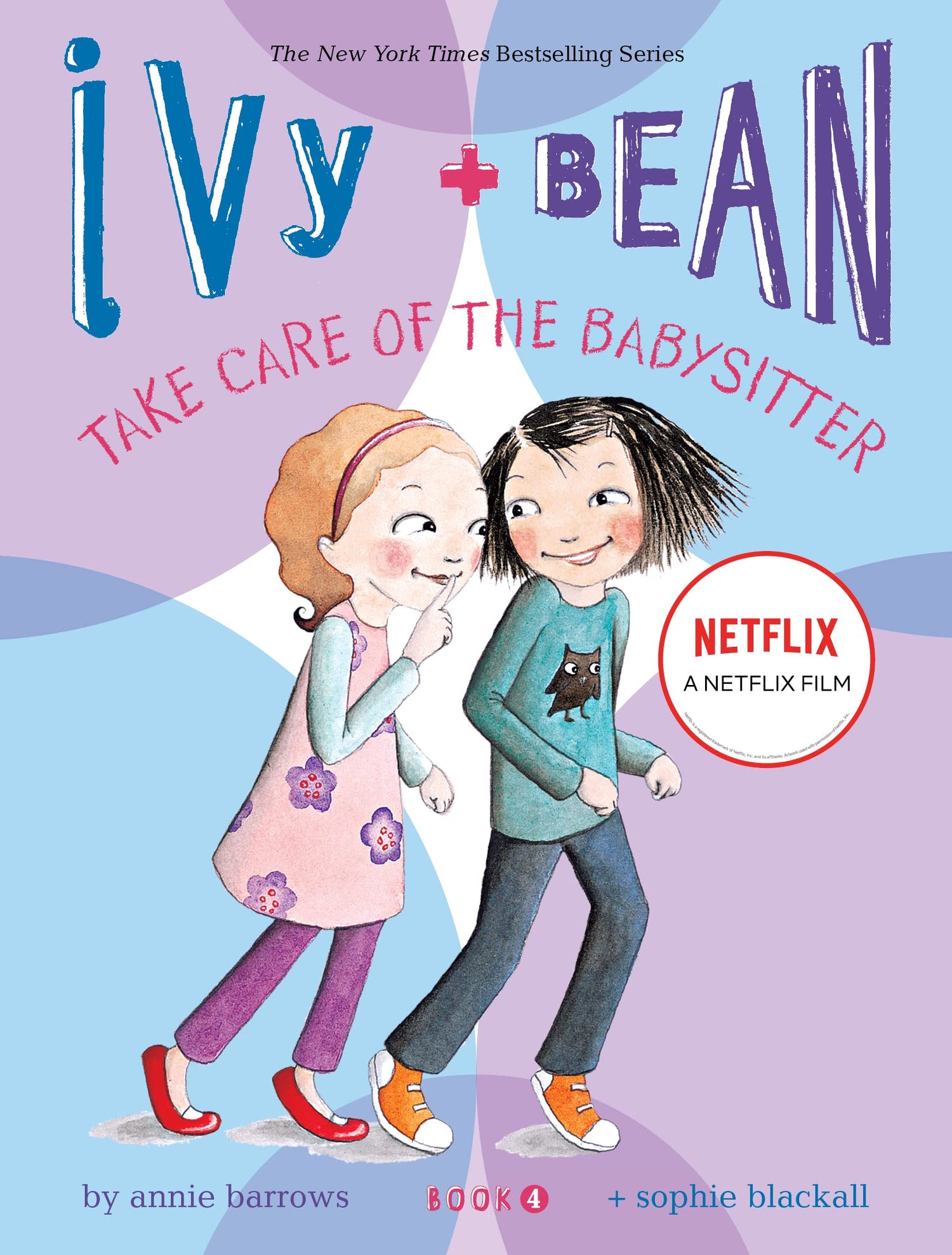 Ivy + Bean - "Take Care of the Babysitter"