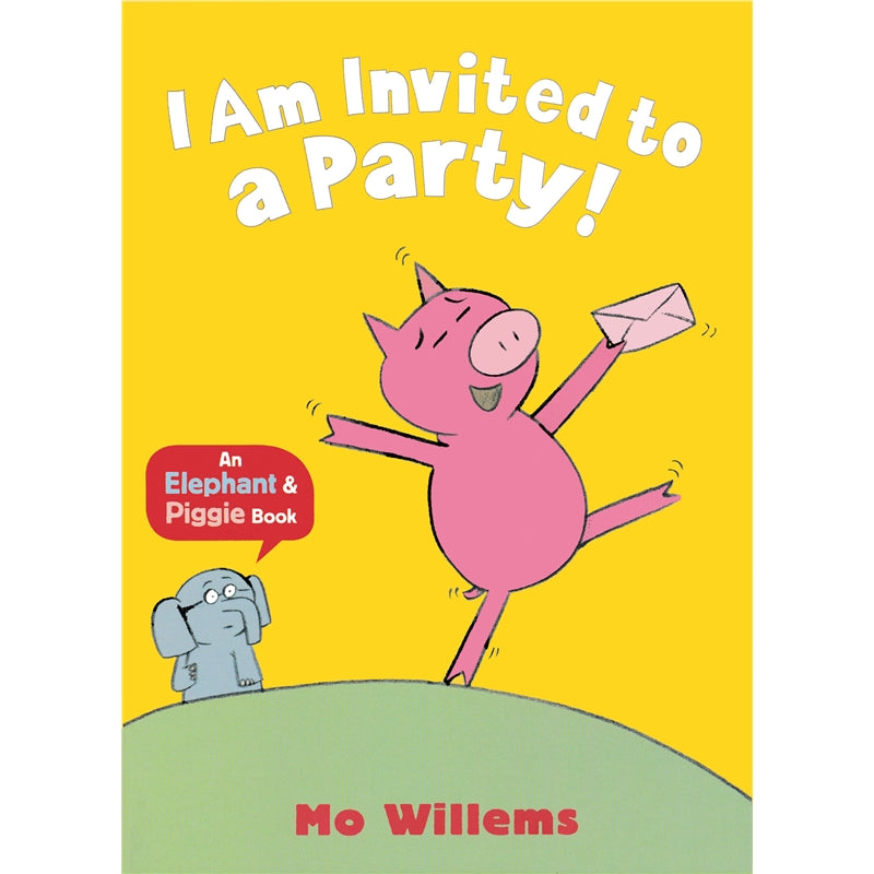 An Elephant & Piggie Book - "I Am Invited to A Party!"