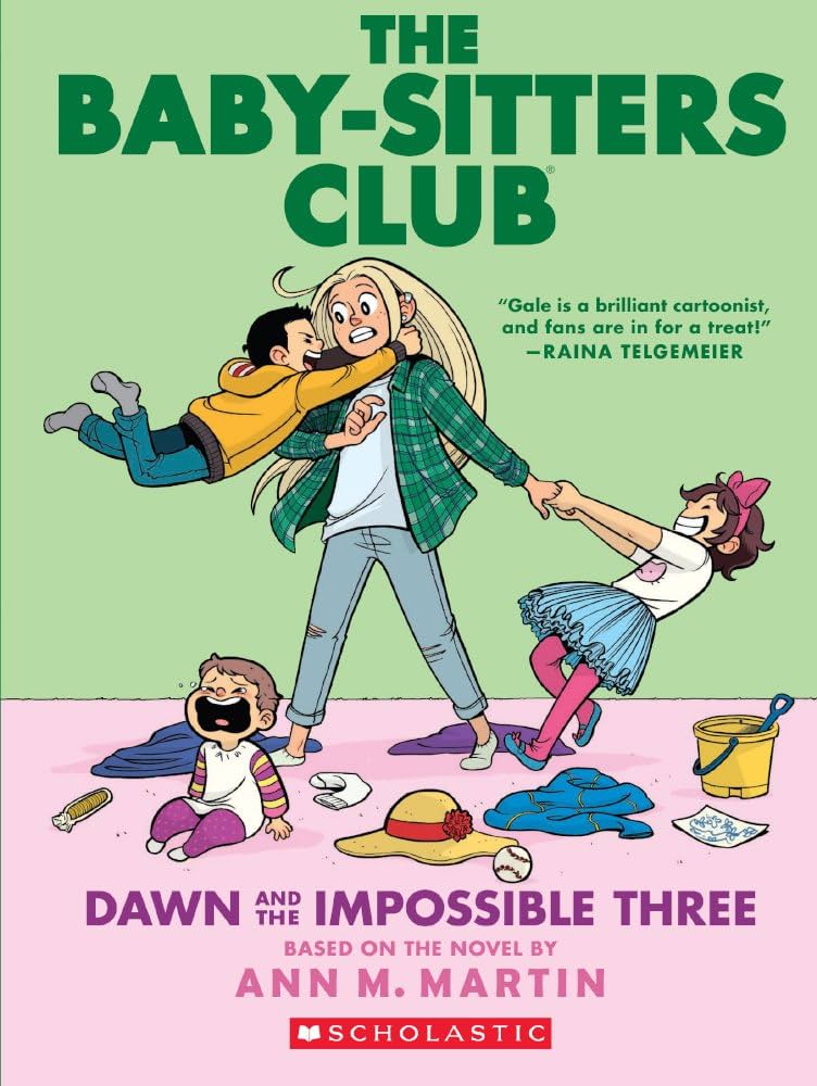 The Baby-Sitters Club - "Dawn and the Impossible Three"